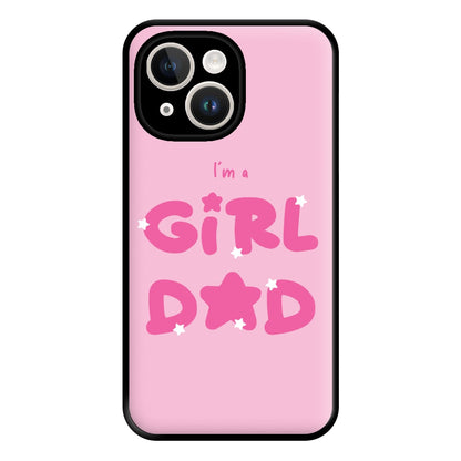 I'm A Girl Dad - Personalised Father's Day Phone Case for iPhone 14 Plus