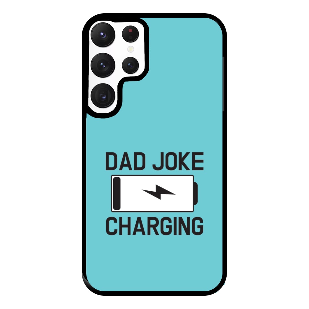 Dad Joke - Personalised Father's Day Phone Case for Galaxy S22 Ultra