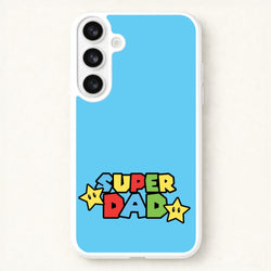 Super Dad Phone Case for Galaxy S26
