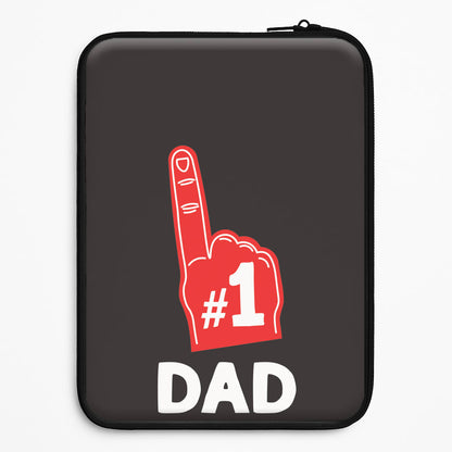 #1 Dad Foam Finger Universal Laptop Sleeve