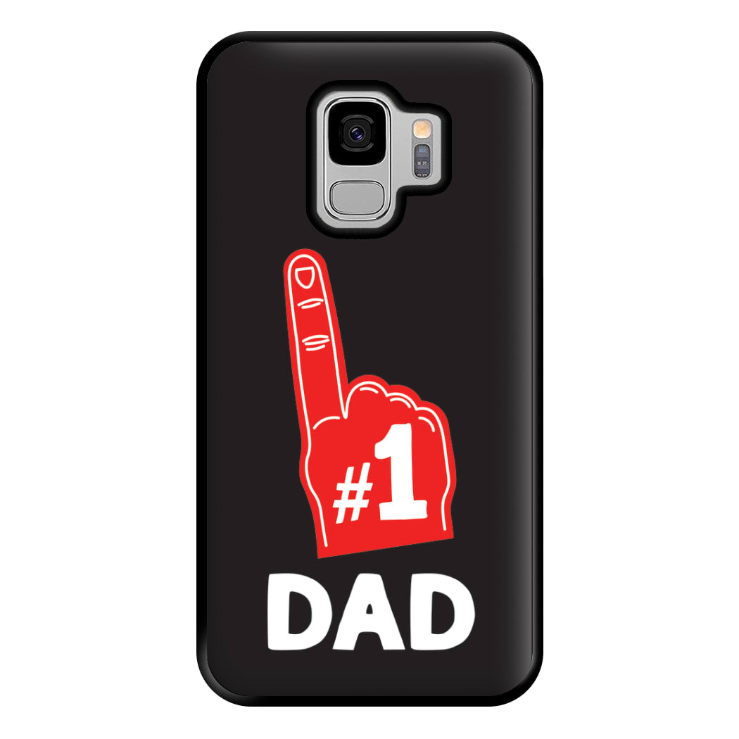 #1 Dad Foam Finger Phone Case for Galaxy S9 Plus