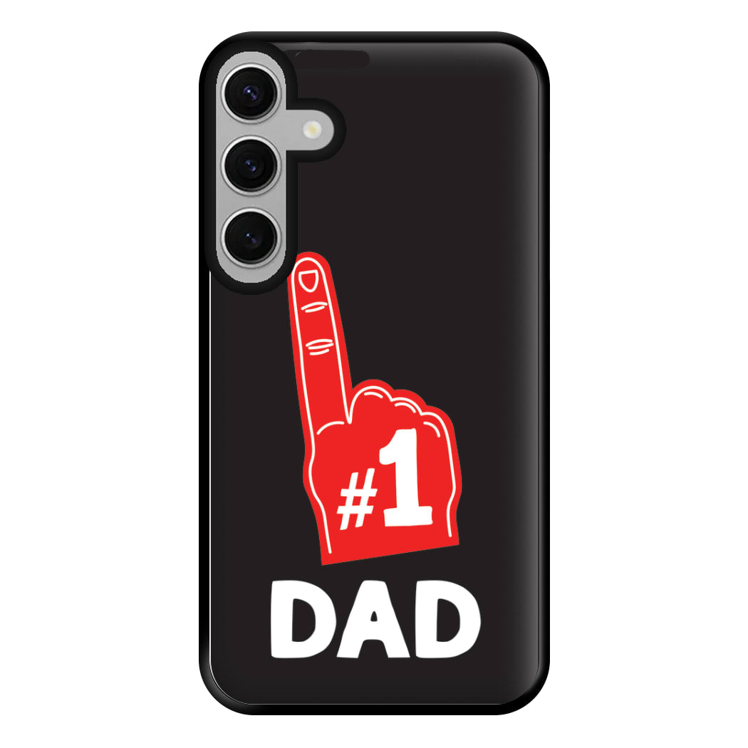 #1 Dad Foam Finger Phone Case for Galaxy S24FE
