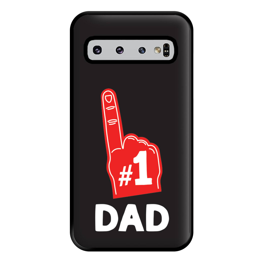 #1 Dad Foam Finger Phone Case for Galaxy S10 Plus