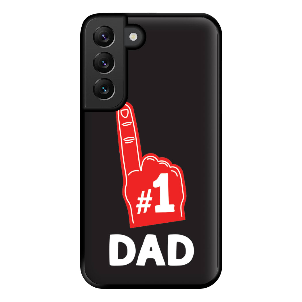 #1 Dad Foam Finger Phone Case for Galaxy S22 Plus