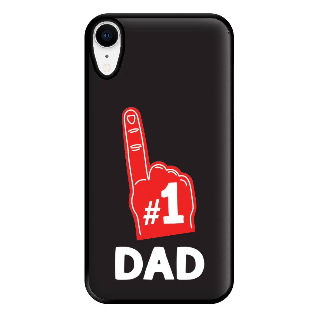 #1 Dad Foam Finger Phone Case for iPhone XR
