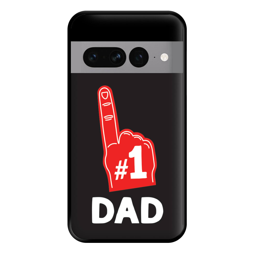 #1 Dad Foam Finger Phone Case for Google Pixel 7 Pro