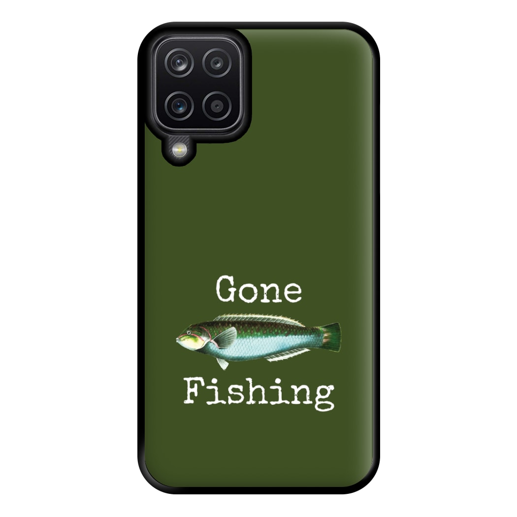 Gone Fishing  Phone Case for Galaxy A12