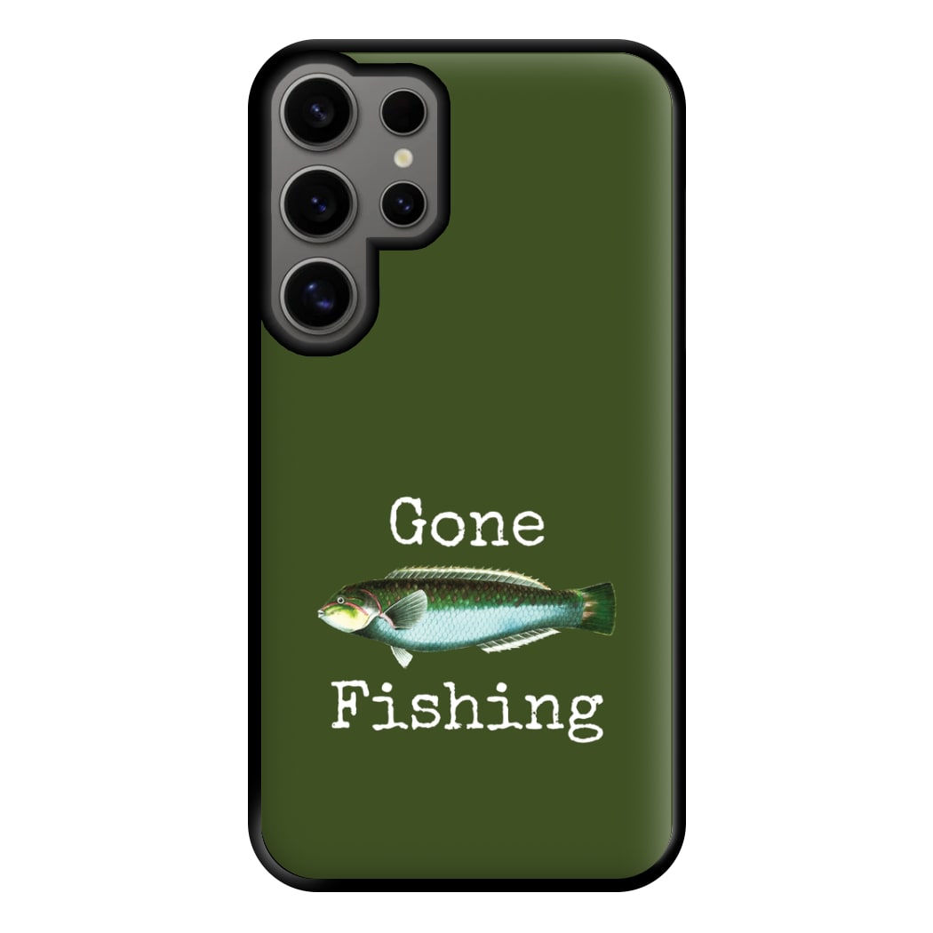 Gone Fishing  Phone Case for Galaxy S24 Ultra
