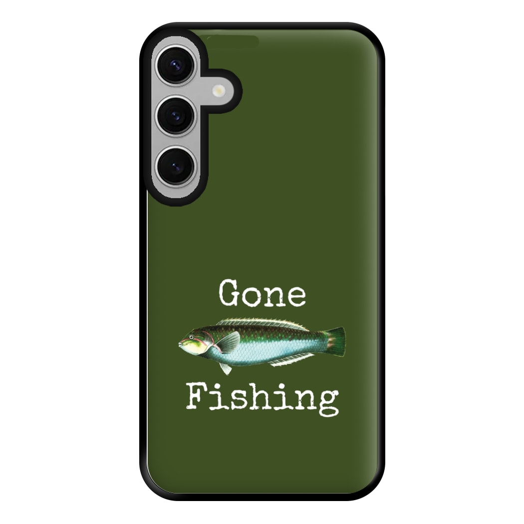Gone Fishing  Phone Case for Galaxy S24FE