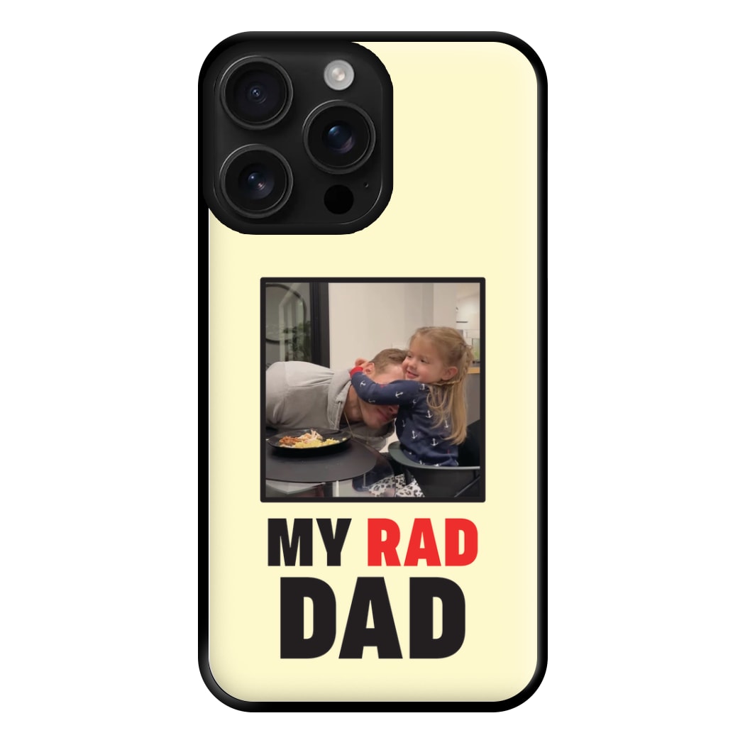 My Rad Dad Personalised Phone Case for iPhone 16 Pro Max