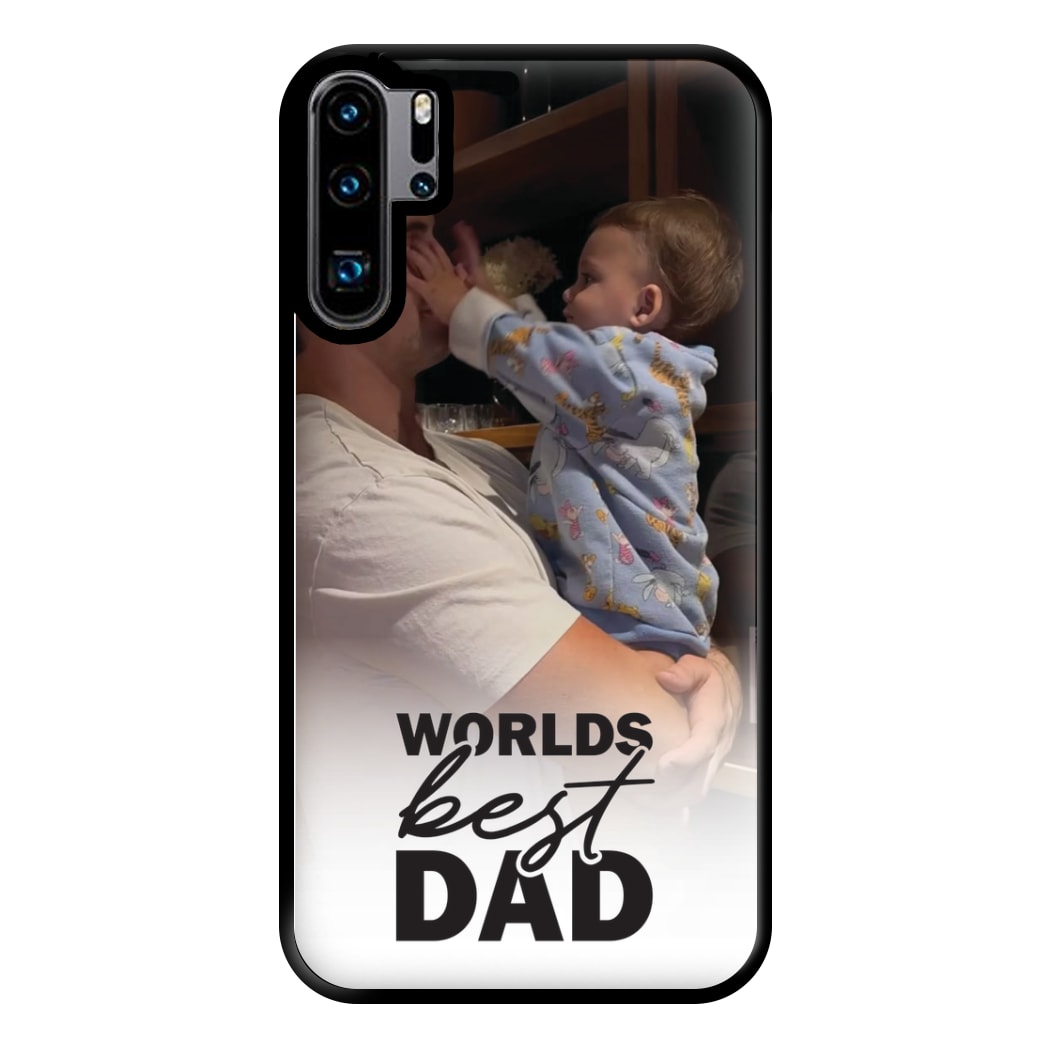 World's Best Dad Personalised Phone Case for Huawei P30 Pro