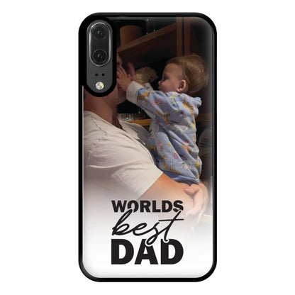 World's Best Dad Personalised Phone Case for Huawei P20