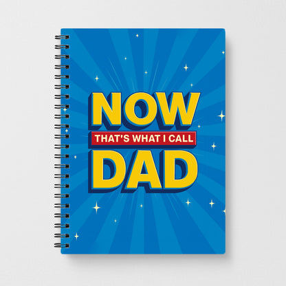 Now That's What I Call Dad - Father's Day Notebook