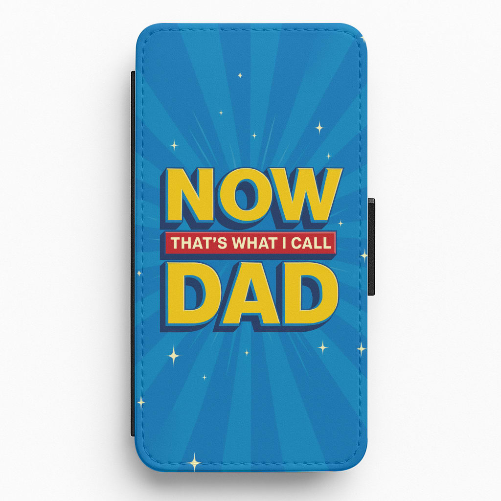 Now That's What I Call Dad - Father's Day Flip / Wallet Phone Case
