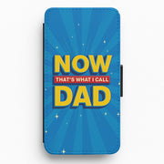 Now That's What I Call Dad - Father's Day Flip / Wallet Phone Case 1
