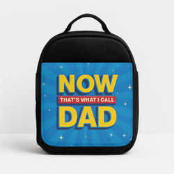 Now That's What I Call Dad - Father's Day Insulated Lunchbox