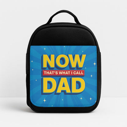 Now That's What I Call Dad - Father's Day Insulated Lunchbox