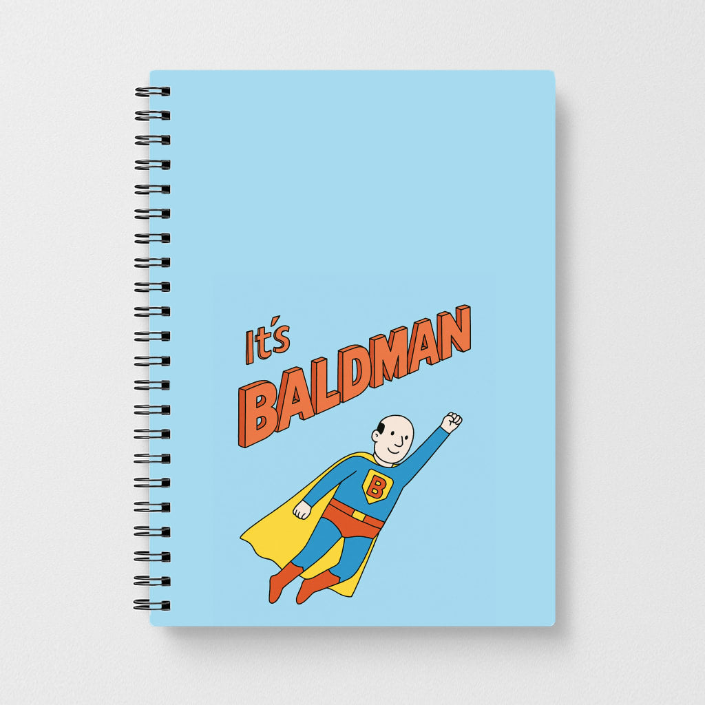 It's Baldman - Father's Day Notebook
