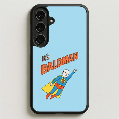 It's Baldman - Father's Day Phone Case for Galaxy S25FE