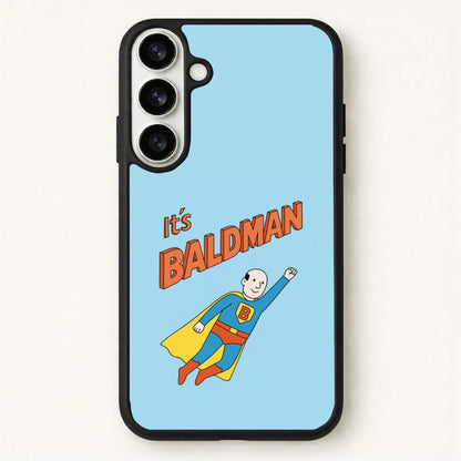 It's Baldman - Father's Day Phone Case for Galaxy S26