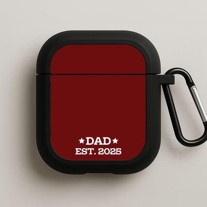 Dad Est 2025 AirPods Case