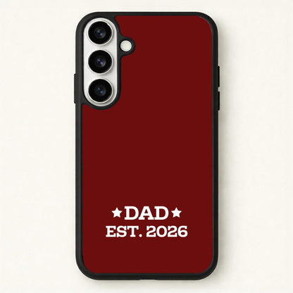 Dad Est 2026 Phone Case for Galaxy S26 Plus