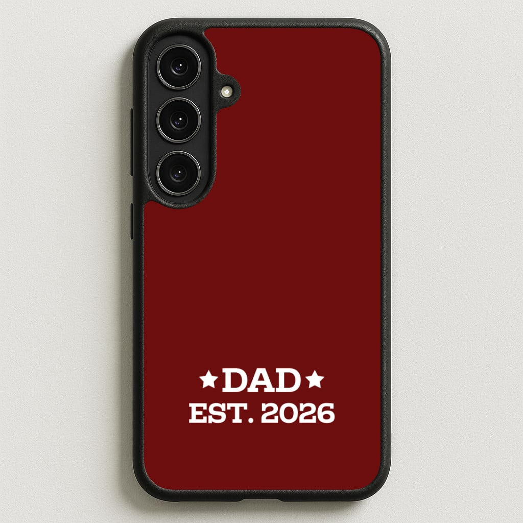 Dad Est 2026 Phone Case for Galaxy S25FE