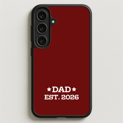 Dad Est 2026 Phone Case for Galaxy S25FE