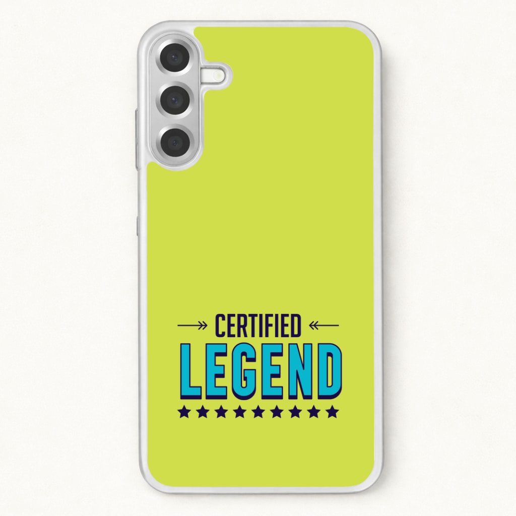 Certified Legend Phone Case for Galaxy A17