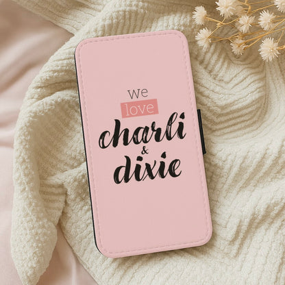 We Love Charli & Dixie - D'Amelio Sisters Wallet Phone Case