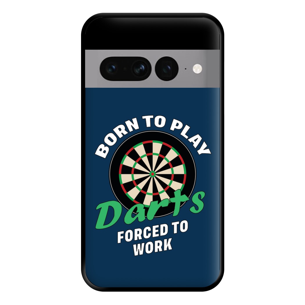 Born To Play Darts Phone Case for Google Pixel 7 Pro