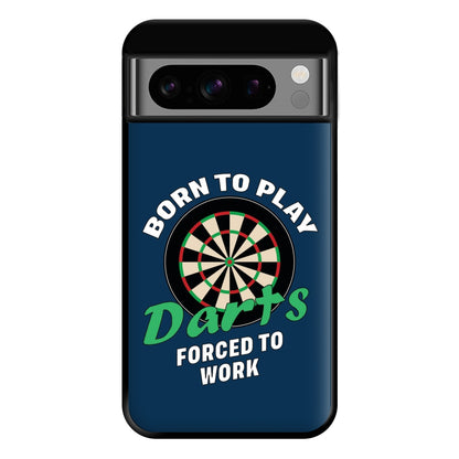 Born To Play Darts Phone Case for Google Pixel 8 Pro