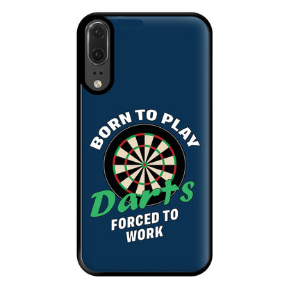 Born To Play Darts Phone Case for Huawei P20