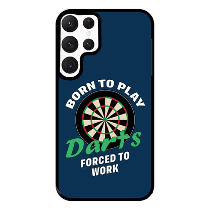 Born To Play Darts Phone Case for Galaxy S22 Ultra