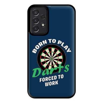 Born To Play Darts Phone Case for Galaxy A52 / A52s