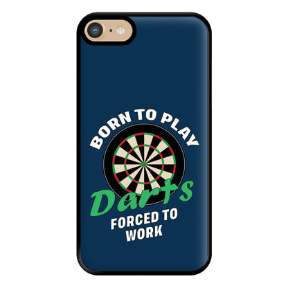 Born To Play Darts Phone Case for iPhone 6 / 7 / 8 / SE