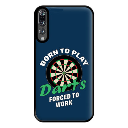 Born To Play Darts Phone Case for Huawei P20 Pro