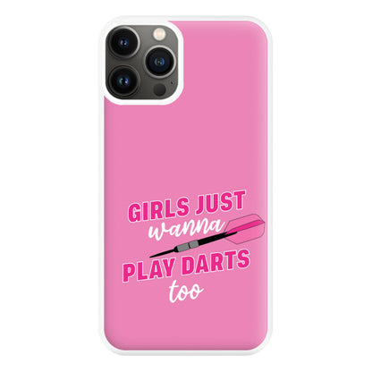 Girls Just Wanna Play Darts Too Phone Case for iPhone 11 Pro Max