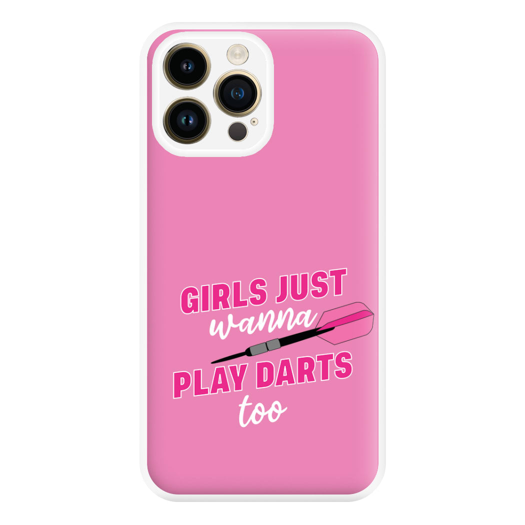 Girls Just Wanna Play Darts Too Phone Case for iPhone 14 Pro Max