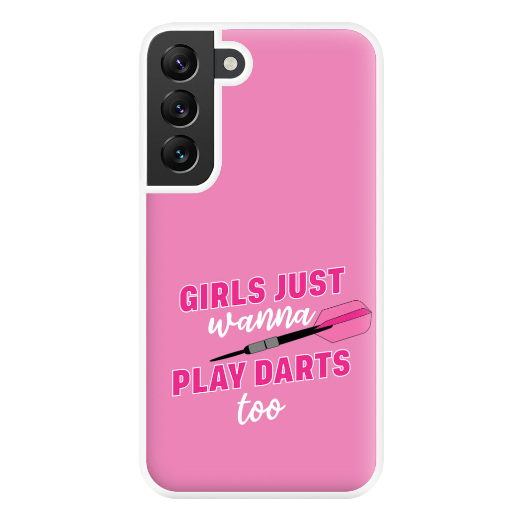 Girls Just Wanna Play Darts Too Phone Case for Galaxy S22 Plus