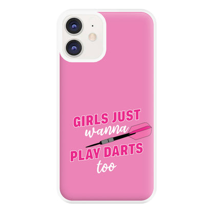 Girls Just Wanna Play Darts Too Phone Case for iPhone 12 / 12 Pro