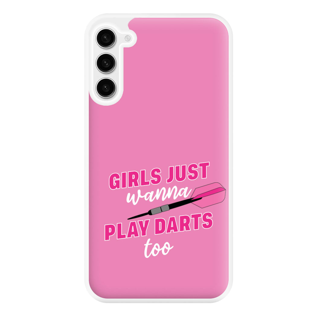 Girls Just Wanna Play Darts Too Phone Case for Galaxy S23FE