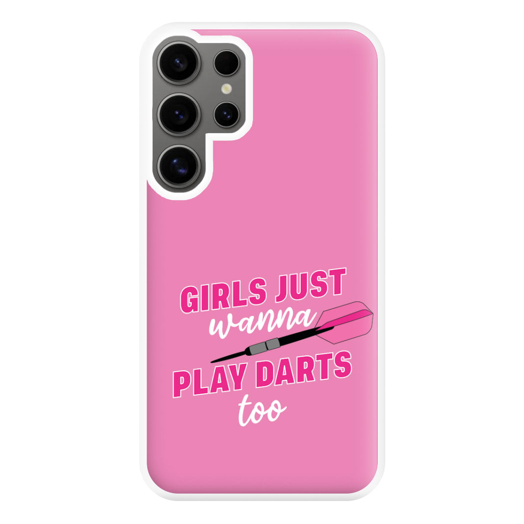 Girls Just Wanna Play Darts Too Phone Case for Galaxy S24 Ultra