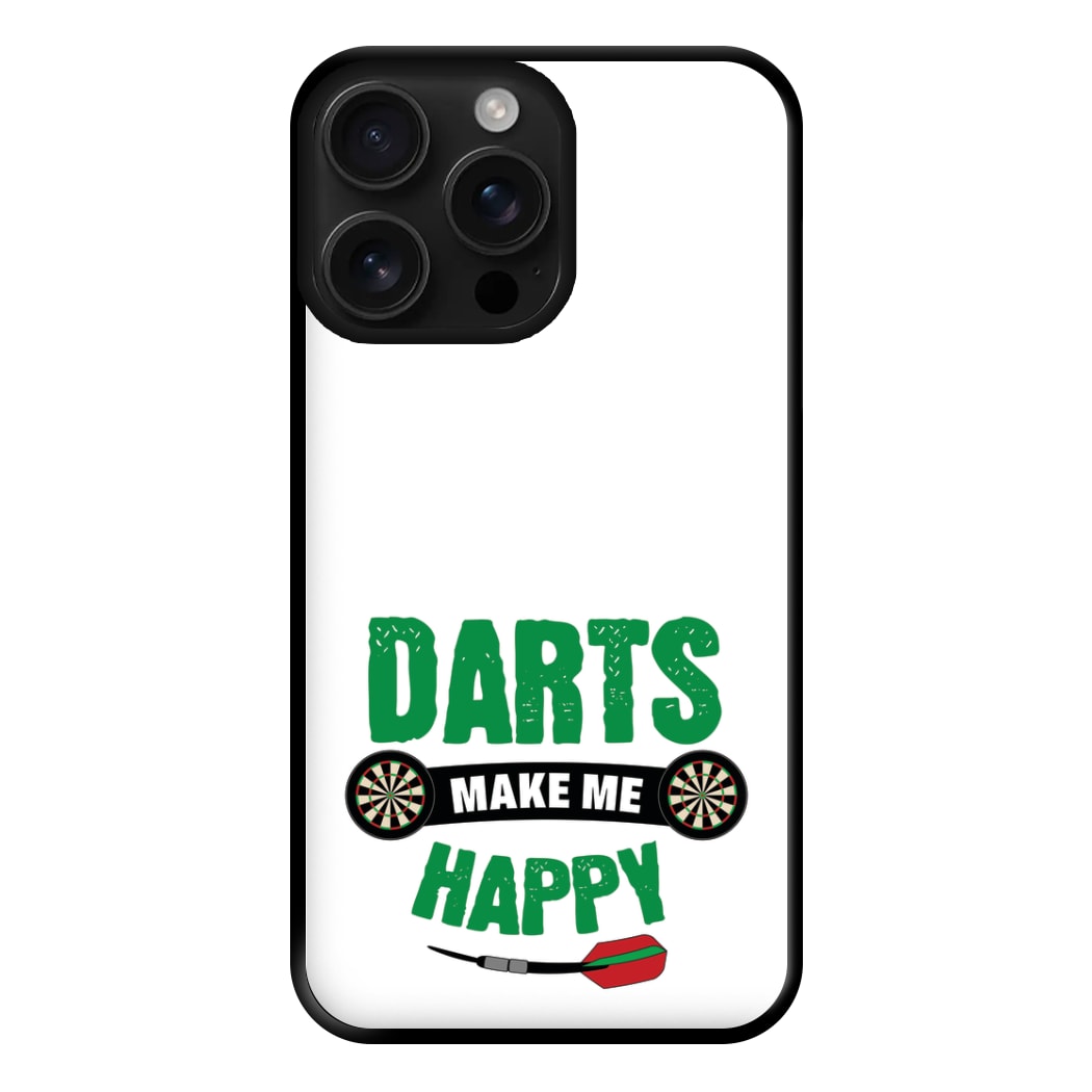 Darts Make Me Happy Phone Case for iPhone 16 Pro Max