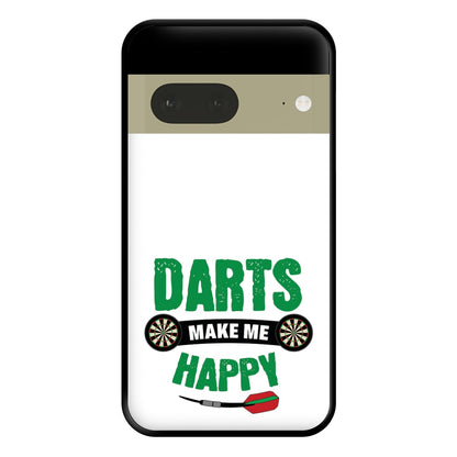 Darts Make Me Happy Phone Case for Google Pixel 7a