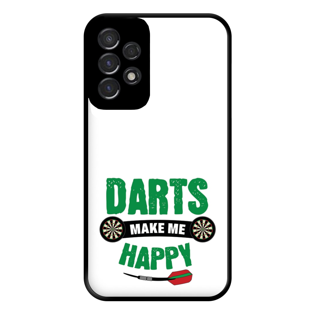 Darts Make Me Happy Phone Case for Galaxy A53