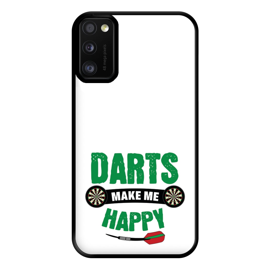 Darts Make Me Happy Phone Case for Galaxy A41