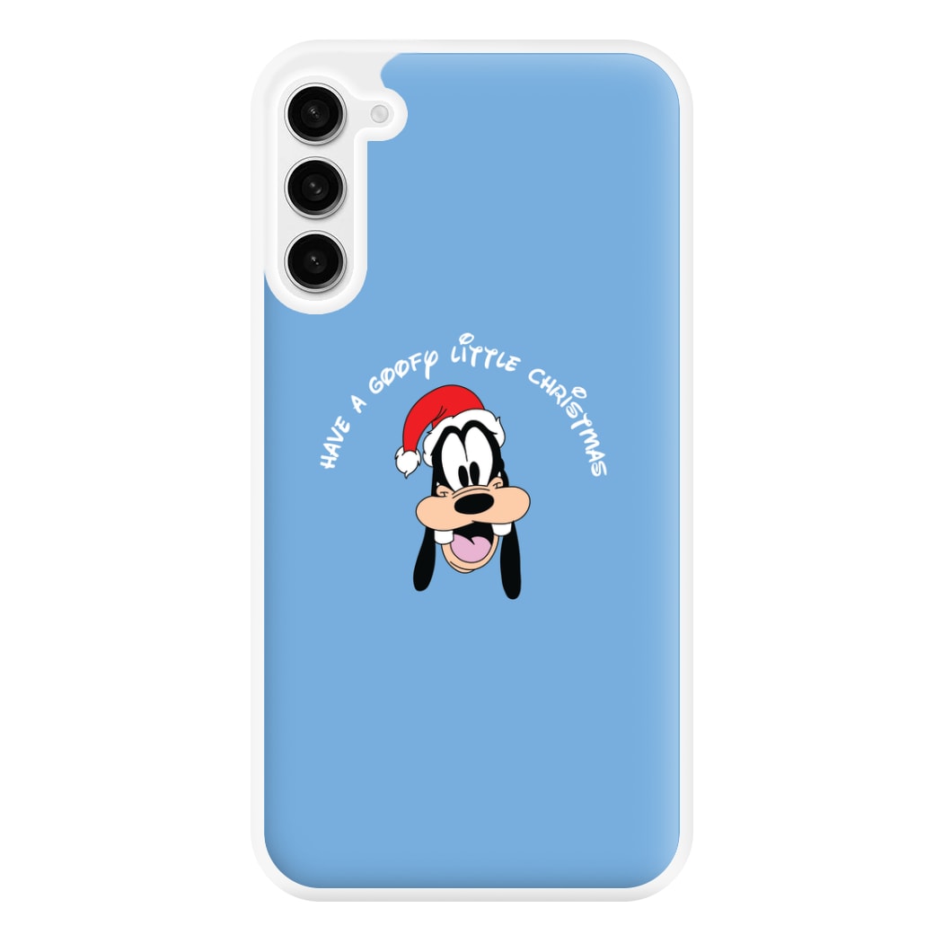 Have A Goofly Little Christmas Christmas Phone Case for Galaxy S23FE