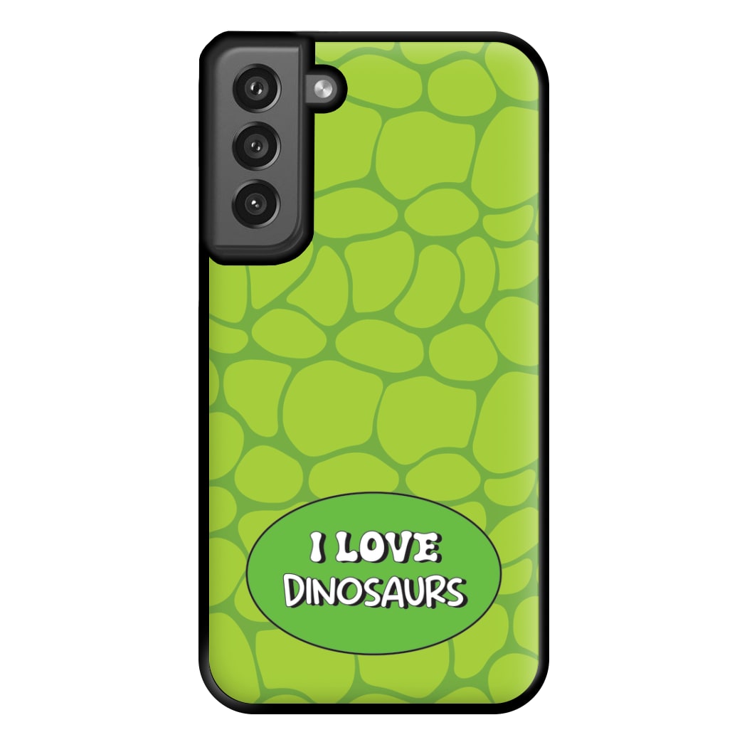 I Love Dinosaurs - Dinosaurs Phone Case for Galaxy S21FE