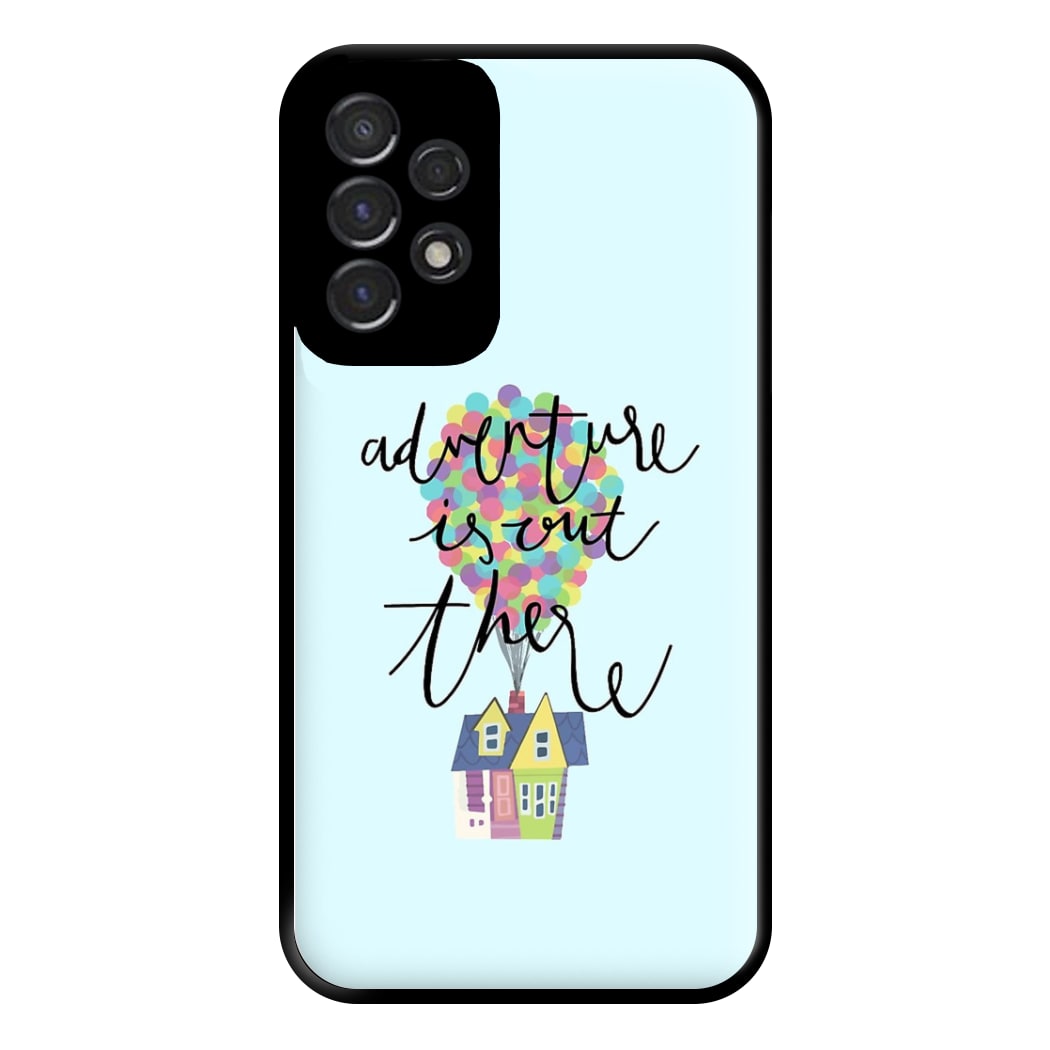 Adventure Is Out There Phone Case for Galaxy A53